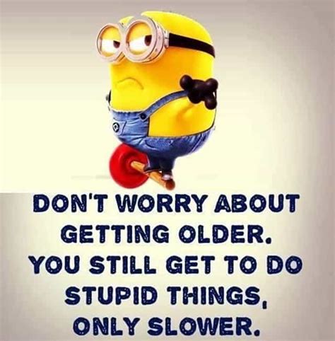 27 Funny Quotes Inspirational That Will Inspire You — Minions Quotes
