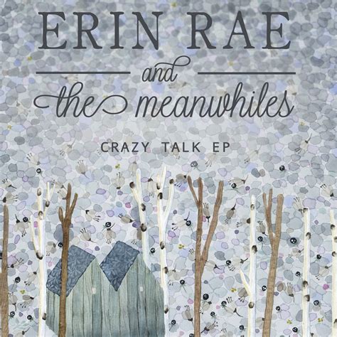 Crazy Talk Ep Erin Rae And The Meanwhiles Erin Rae