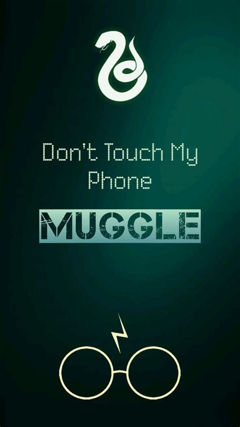Dont Touch My Phone Muggle Wallpapers Wallpaper Cave