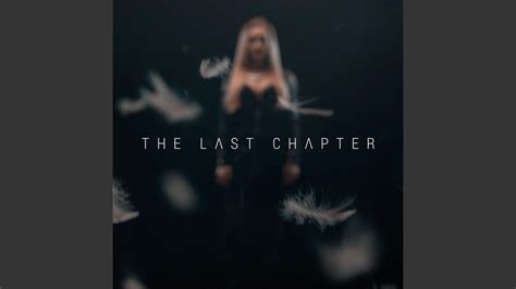 The Last Chapter Youtube