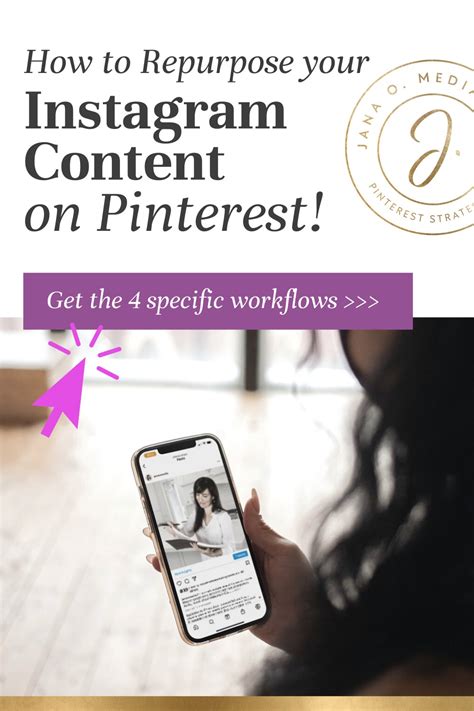 How To Repurpose Your Instagram Content On Pinterest Jana O Media