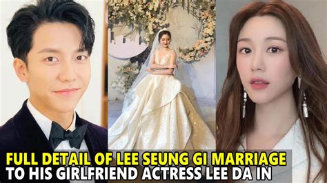 Lee Seung Gi Announces Marriage To Longtime Partner Lee Da In 😍 Youtube