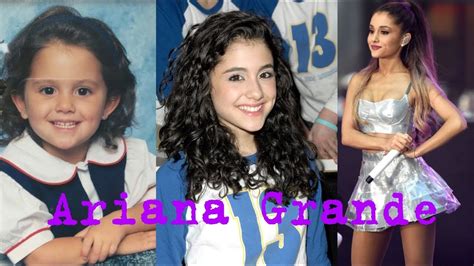 Ariana Grande Age Transformation Youtube