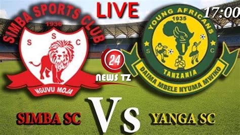 Simba Sc Vs Yanga Sc Youtube