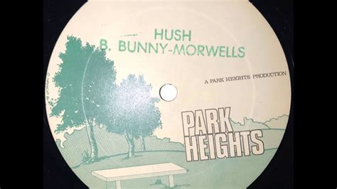 Bingy Bunny Morwells And Lee Van Cliff Hush Cencimellia Dub 12
