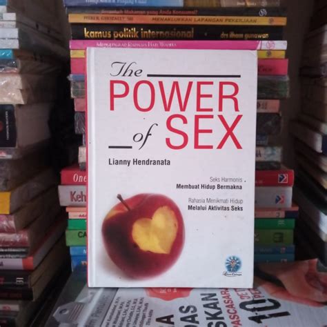 Jual Buku Original The Power Of Sex Lianny Hendranata Hard Civer Bekas Kota Depok Abc Ampel