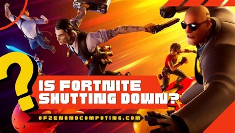 Is Fortnite Shutting Down In 2023 Fake News Or Real