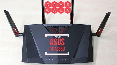 asus rt ac88u ac3100 dual band router gamewala youtube