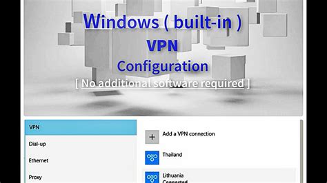 Windows 10 Built In Vpn Configuration No Additional