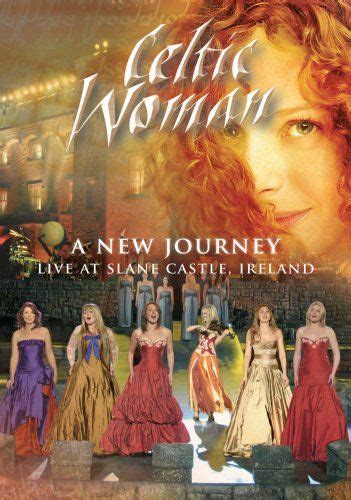 Celtic Woman A New Journey Live At Slane Castle Celtic Woman