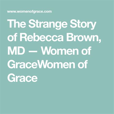 The Strange Story Of Rebecca Brown Md — Women Of