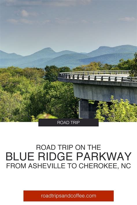 Road Trip On The Blue Ridge Parkway Blowing Rock To Asheville Nc