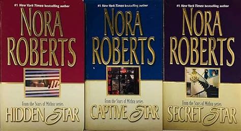Nora Roberts Stars Of Mithra Series Hidden Star Captive Star And