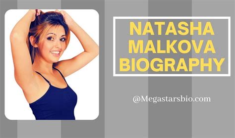 Natasha Malkova Bio Wiki Age Height Weight Career Photo And More