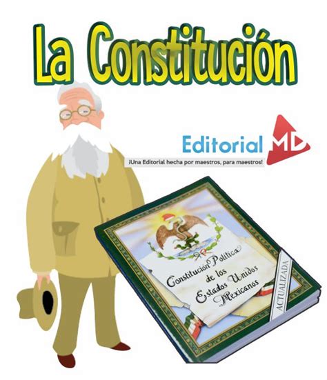 La Constitucion Mexicana Para Niños De Primaria Y Preescolar
