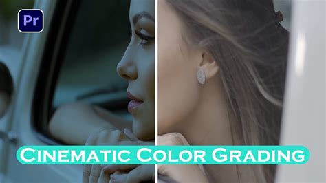 Cinematic Color Grading Premiere Pro Tutorial Youtube