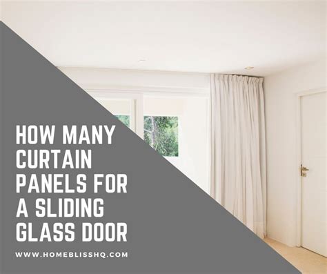 How Many Curtain Panels For A Sliding Glass Door Home Bliss Hq
