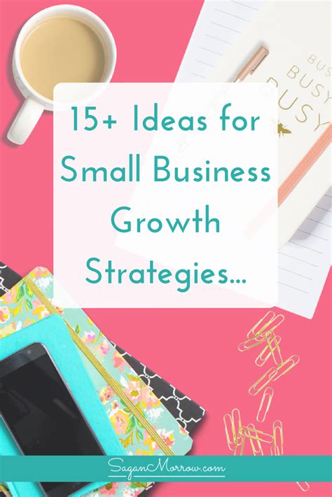 Small Business Growth Strategies: 15+ ideas and how to choose them | Business growth strategies ...