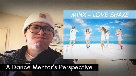 Minx Love Shake Mv Dance Practice Dance Mentor Reaction Youtube