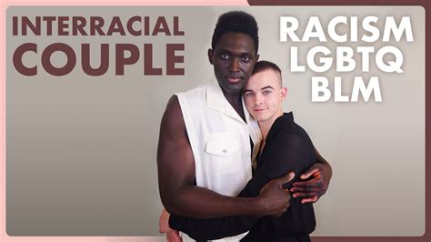Interracial Gay Couple Talks Racism Lgbt And Blm Youtube