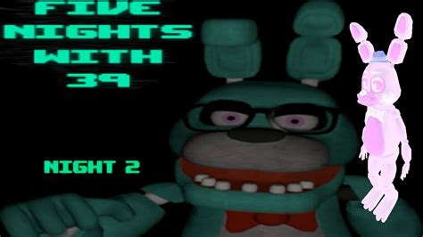 Five Nights With 39 Anniversary Night 2 Keep Booping 39s Nose