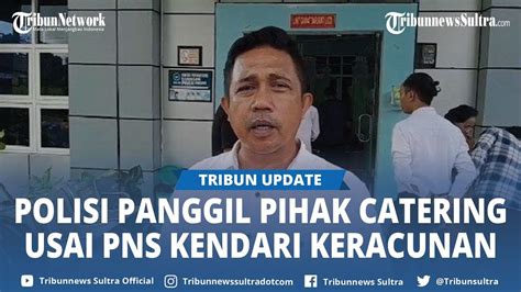 Soal Keracunan Massal Puluhan Pns Di Kendari Sulawesi Tenggara Polisi Akan Panggil Pemilik