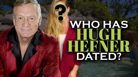 Who Has Hugh Hefner Dated Girlfriends List Dating History Youtube
