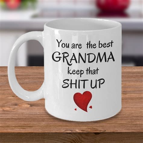 Funny Grandmother Coffee Mug You Are The Best Grandma Keep Etsy