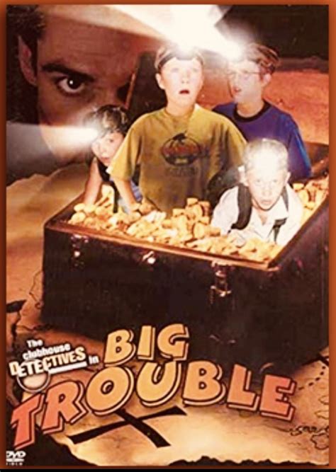 Clubhouse Detectives In Big Trouble 2002