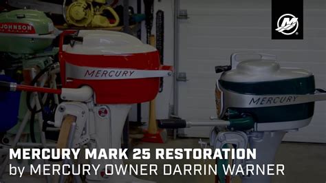 Mercury Mark 25 Restoration By Mercury Owner Darrin Warner Youtube