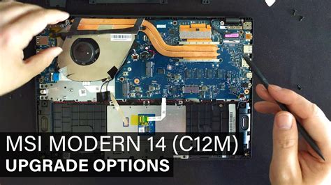 Msi Modern 14 C12m Disassembly And Upgrade Options Storage Thermal