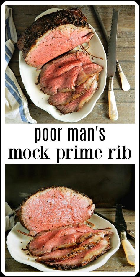 Although i focus on rib roasts below, almost everything here applies to all other beef roasts, although other roasts do not have rib bones. Poor Man's Mock Prime Rib | Recipe | Roast beef recipes ...