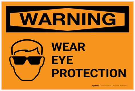 Warning Wear Eye Protection Label Creative Safety Supply
