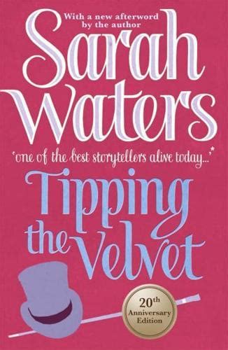Tipping The Velvet Sarah Waters Blackwell S