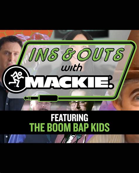 The Boom Bap Kids The Ins And Outs With Mackie 206 Mackie