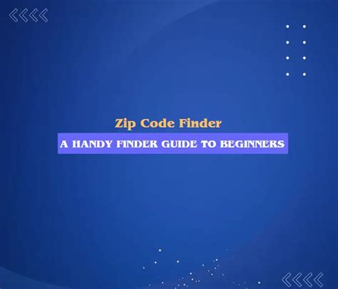 Zip Code Finder A Handy Finder Guide To Beginners