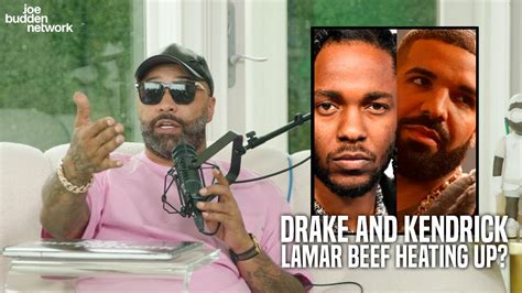 Drake And Kendrick Lamar Beef Heating Up Joe Budden Reacts Youtube