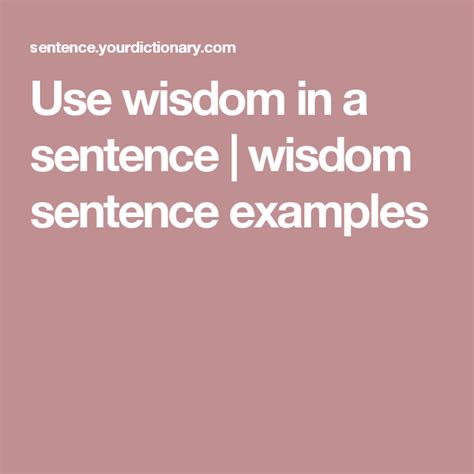 Use Wisdom In A Sentence Wisdom Sentence Examples Sentence Examples