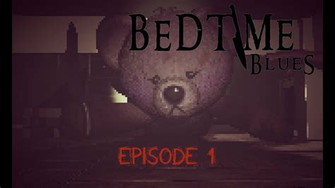 Bedtime Blues Episode 1 Youtube