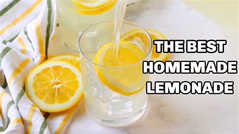 how to make the best homemade lemonade youtube