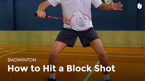 How To Hit A Block Shot How To Play Badminton Sikana