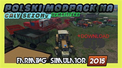 POLSKI MODPACK SEZON V BY MAJSTERX Farming Simulator Mods FS Mods