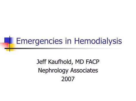 Ppt Emergencies In Hemodialysis Powerpoint Presentation Free
