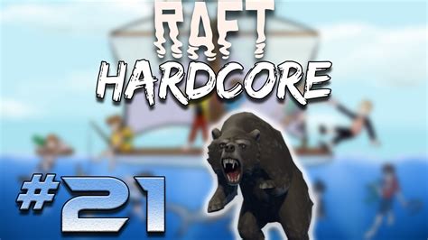 PFG Raft HC Season 1 Episode 21 MAMA BEAR YouTube