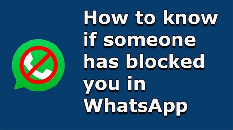 How To Know If Someone Has Blocked You In Their Whatsapp Account Youtube
