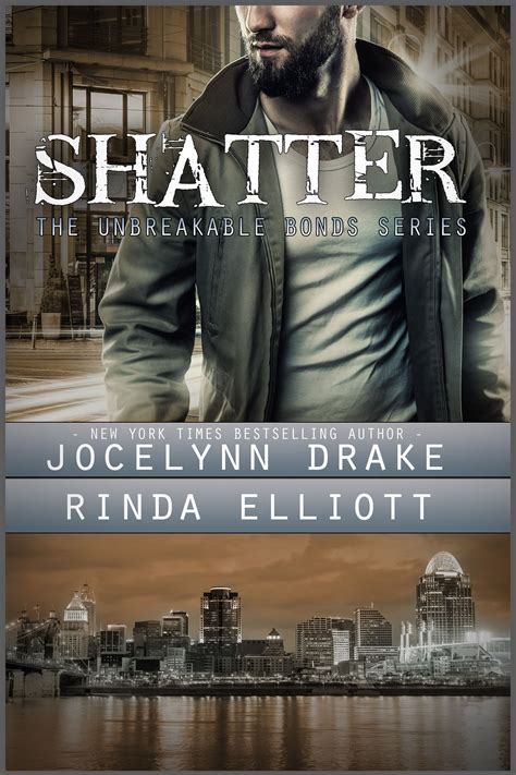Cover for Shatter, book 2 of the Unbreakable Bonds series Mm Romance