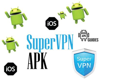 Download Super Vpn Apk V259 For Android And Pc Apkguides