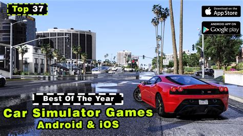 best of the year realistic car simulator games for android ios youtube