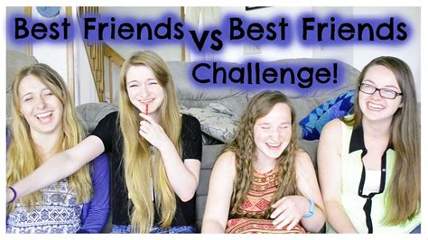 Best Friends Vs Best Friends Challenge Youtube