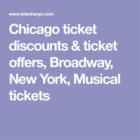 Chicago Ticket Discounts And Ticket Offers Broadway New York Musical